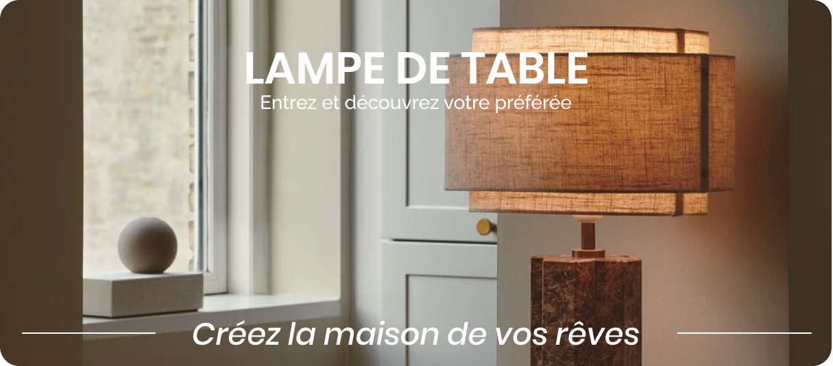Lampe de Table